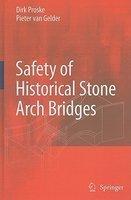 Safety of Historical Stone Arch Bridges