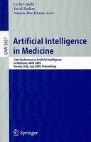 Artificial Intelligence in Medicine: 12th Conference on Artificial Intelligence in Medicine, AIME 2009 Verona, Italy, July 18-22, 2009 Proceedings