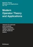 Modern Operator Theory and Applications: The Igor Borisovich Simonenko Anniversary Volume illustrated edition Edition