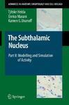 The Subthalamic Nucleus: Part II: Modelling and Simulation of Activity