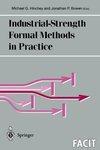 Industrial-Strength Formal Methods in Practice illustrated edition Edition