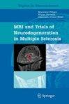 Neurodegeneration in Multiple Sclerosis 1st Edition
