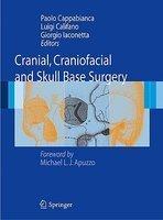 Cranial, Craniofacial and Skull Base Surgery 1st Edition. Edition
