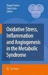 Oxidative Stress, Inflammation and Angiogenesis in the Metabolic Syndrome 1st Edition