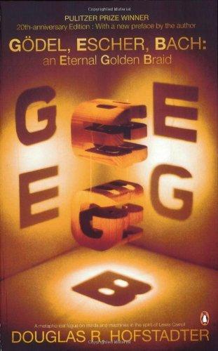 Godel, Escher, Bach: An Eternal Golden Braid, 20th Anniversary Edition