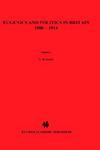 Eugenics and Politics in Britain, 1900-1914