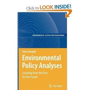 Environmental Policy Analyses: Learning from the Past for the Future - 25 Years of Research (Environmental Science and Engineering / Environmental Science)