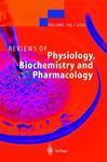 Reviews of Physiology, Biochemistry and Pharmacology 146 illustrated edition Edition