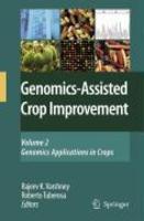 Genomics-Assisted Crop Improvement, Volume 2: Genomics Applications in Crops illustrated edition Edition