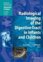 Radiological Imaging of the Digestive Tract in Infants and Children 1st Edition