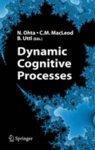 Dynamic Cognitive Processes illustrated edition Edition