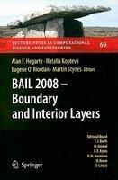 Bail 2008 - Boundary and Interior Layers: Proceedings of the International Conference on Boundary and Interior Layers - Computational and Asymptotic M