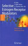 Selective Estrogen Receptor Modulators: A New Brand of Multitarget Drugs 1st Edition