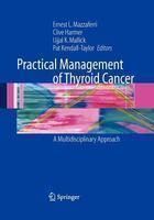 Practical Management of Thyroid Cancer: A Multidisciplinary Approach illustrated edition Edition