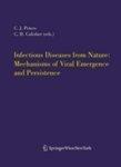 Infectious Diseases from Nature: Mechanisms of Viral Emergence and Persistence Supplement Edition