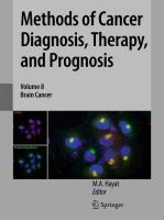 Methods of Cancer Diagnosis, Therapy, and Prognosis, Volume 8: Brain Cancer 1st Edition. Edition