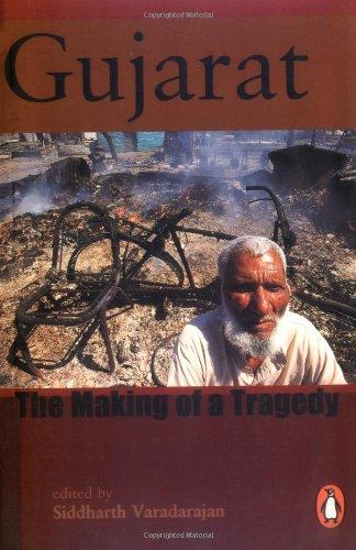 Gujarat: The Making of a Tragedy
