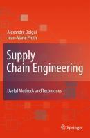 Supply Chain Engineering: Useful Methods and Techniques 1st Edition. Edition