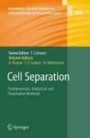 Cell Separation: Fundamentals, Analytical and Preparative Methods 1st Edition