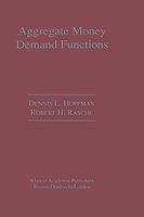 Aggregate Money Demand Functions: Empirical Applications in Cointegrated Systems 1st Edition