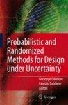Probabilistic and Randomized Methods for Design Under Uncertainty illustrated edition Edition