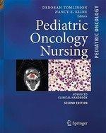 Pediatric Oncology Nursing: Advanced Clinical Handbook 0002 Edition