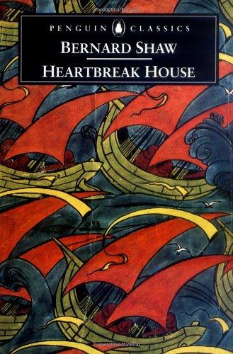 Heartbreak House (Penguin Classics)