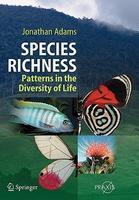 Species Richness: Patterns in the Diversity of Life Softcover reprint of hardcover 1st ed. 2009th Edition