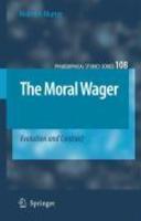 The Moral Wager: Evolution and Contract illustrated edition Edition