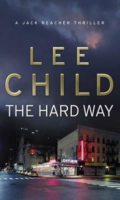 Hard Way (Jack Reacher, No. 10)