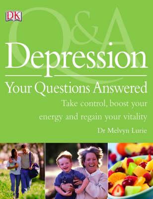 Depression (Your Questions Answered)