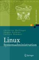 Linux-Systemadministration: Grundlagen, Konzepte, Anwendung (German)