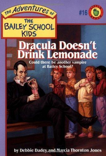  Dracula Doesn't Drink Lemonade (The Bailey School Kids #16)