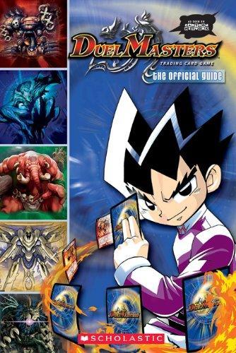 Duel Masters: Trading Card Game The Official Guid