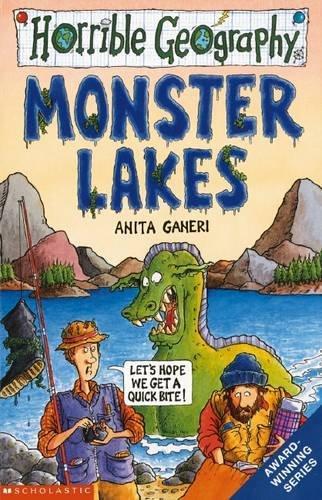 HORRIBLE GEOGRAPHY: MONSTER LAKES
