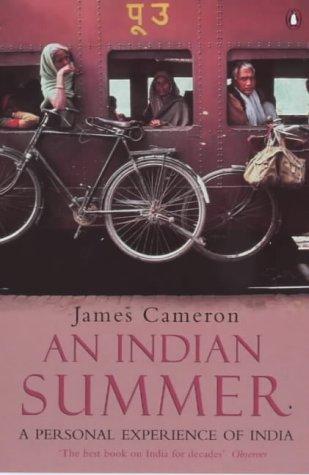 An Indian Summer: A Personal Experience of India