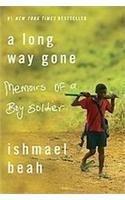 A Long Way Gone: Memoirs Of A Boy Soldier