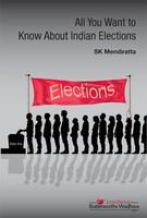 All You Want to Know About Indian Elections