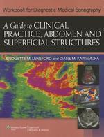 Workbook for Diagnostic Medical Sonography: A Guide to Clinical Practice, Abdomen and Superficial Structures 0003 Edition