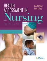Health Assessment in Nursing [With CDROM and Lab Manual] 4th  Edition