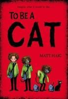 To Be A Cat