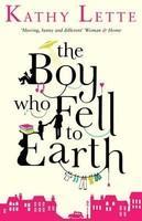 Boy Who Fell To Earth, The