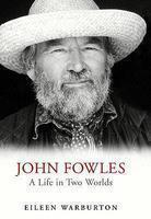 Biography Of John Fowles