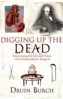 Digging Up the Dead