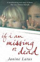 If I am Missing or Dead