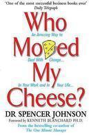 Who Moved My Cheese