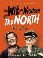 Wit and Wisdom of the North, The