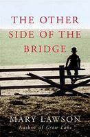 Other Side of the Bridge, The