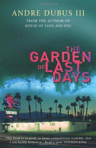 Garden of Last Days, The