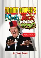 Tommy Cooper's Mirth, Magic and Mischief
